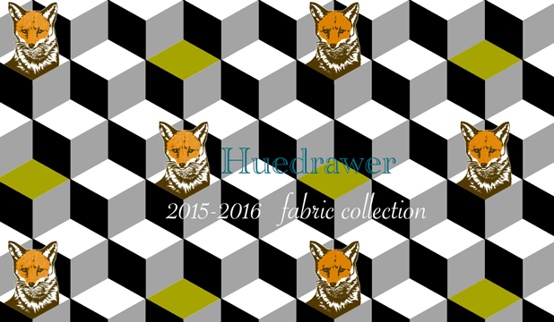 15-16 Huedrawer fabric collection '15.11.20